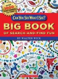 Can You See What I See? : Big Book of Search-and-Find Fun （ACT）