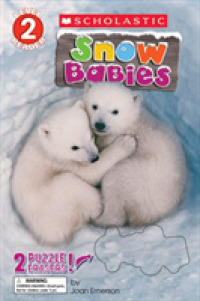 Snow Babies (Scholastic Readers) （NOV PAP/AC）