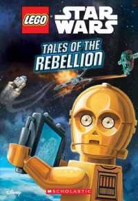 Tales of the Rebellion (Lego Star Wars Chapter Books)