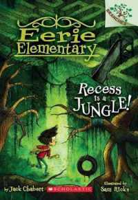 Recess Is a Jungle!: A Branches Book (Eerie Elementary #3) : Volume 3 (Eerie Elementary)