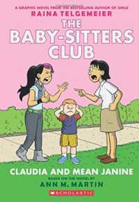 Claudia and Mean Janine (The Babysitters Club Graphic Novel)