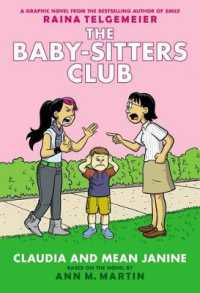 Claudia and Mean Janine: A Graphic Novel: Full-Color Edition (the Baby-Sitters Club #4) : Volume 4 (Baby-sitters Club Graphix)