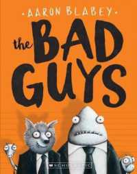アーロン・ブレイビー作『バッドガイズ　1 』（原書）<br>The Bad Guys (the Bad Guys #1) : Volume 1 (Bad Guys)
