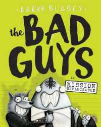 アーロン・ブレイビー作『バッドガイズ　2　にわとりたちを救いだせ！』（原書）<br>The Bad Guys in Mission Unpluckable (the Bad Guys #2) : Volume 2 (Bad Guys)