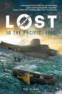 Lost in the Pacific， 1942: Not a Drop to Drink (Lost #1) : Volume 1 (Lost)
