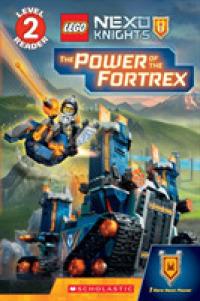 The Power of the Fortrex (Scholastic Readers: Lego)