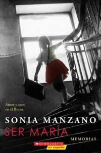 Ser María: Amor Y Caos En El Bronx (Becoming Maria)