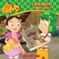 El libro mgico / the Magic Book (El Chavo) （Bilingual）