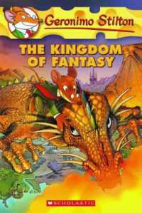 The Kingdom of Fantasy (Geronimo Stilton the Kingdom of Fantasy #1) (Geronimo Kingdom of Fantasy)