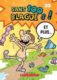 100 Blagues! Et Plus... N? 23 (100 Blagues! Et Plus?)