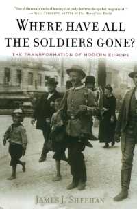 ２０世紀ヨーロッパの変容<br>Where Have All the Soldiers Gone? : The Transformation of Modern Europe