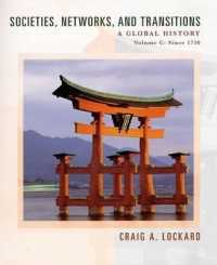 Societies, Networks, and Transitions: Volume C : A Global History: Since 1750