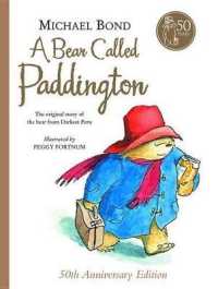 A Bear Called Paddington / Bond, Michael/ Fortnum, Peggy (ILT