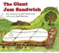 The Giant Jam Sandwich Board Book Board Book （Board Book）