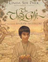 The Third Gift : A Christmas Holiday Book for Kids