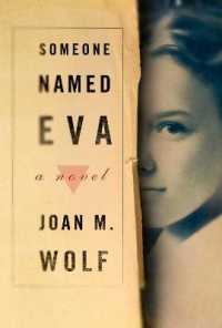 ジョアン・Ｍ・ウルフ著『名前をうばわれた少女』（原書）<br>Someone Named Eva