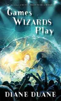 Games Wizards Play (Young Wizards)