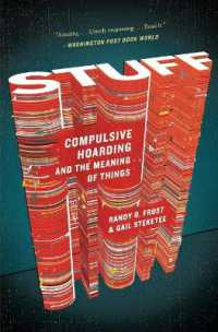 『ホ－ダ－ 　捨てられない・片づけられない病』(原書)<br>Stuff : Compulsive Hoarding and the Meaning of Things