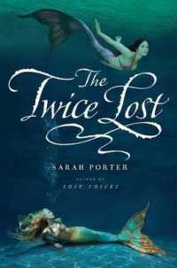 The Twice Lost (Lost Voices)