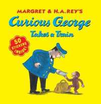 Curious George Takes a Train (Curious George)