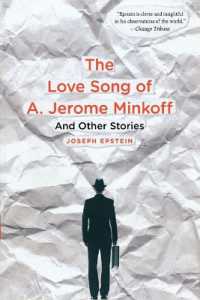 Love Song of A. Jerome Minkoff : And Other Stories