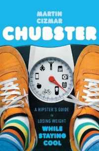 Chubster : A Hipster's Guide to Losing Weight While Staying Cool