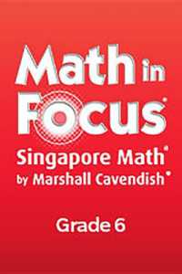 Math in Focus: Singapore Math : Teacher Edition, Volume a Grade 6 2012 (Math in Focus: Singapore Math)
