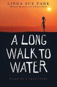 リンダ・スー・パーク著『魔法の泉への道』（原書）<br>A Long Walk to Water