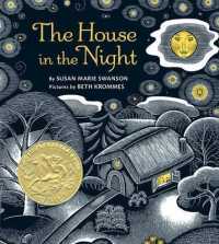 スーザン・マリー・スワンソン（文）／ベス・クロムス（絵）『よるのいえ』（原書）<br>The House in the Night Board Book （Board Book）