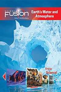 Student Edition Interactive Worktext Grades 6-8 2012 : Module F: Earth's Water and Atmosphere (Sciencefusion)