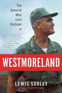 Westmoreland : The General Who Lost Vietnam