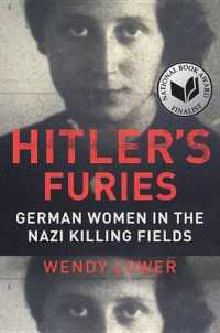 Hitler's Furies : German Women in the Nazi Killing Fields