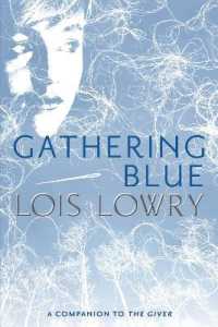 ロイス・ローリー著『ギャザリング・ブル－青を蒐める者』（原書）<br>Gathering Blue