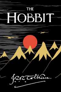 The Hobbit : Or There and Back Again