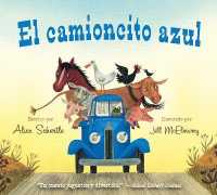 El Camioncito Azul : Little Blue Truck (Spanish Edition) （Board Book）