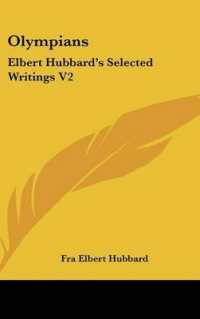 Olympians : Elbert Hubbard's Selected Writings V2