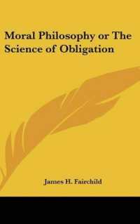 Moral Philosophy or the Science of Obligation