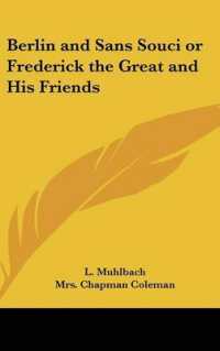 Berlin and Sans Souci or Frederick the Great and His Friends