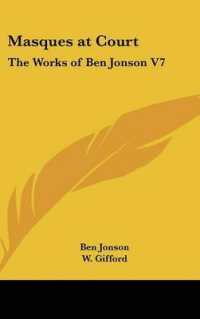 Masques at Court : The Works of Ben Jonson V7