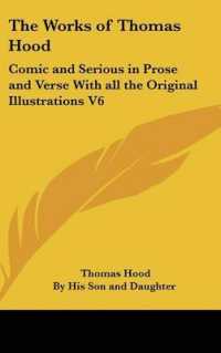 The Works of Thomas Hood : Comic and Serious in Prose and Verse with All the Original Illustrations V6