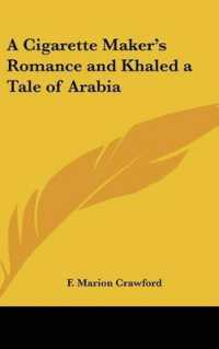 A Cigarette Maker's Romance and Khaled a Tale of Arabia