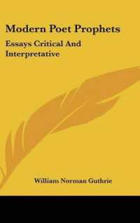 Modern Poet Prophets : Essays Critical and Interpretative