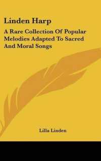Linden Harp : A Rare Collection of Popular Melodies Adapted to Sacred and Moral Songs