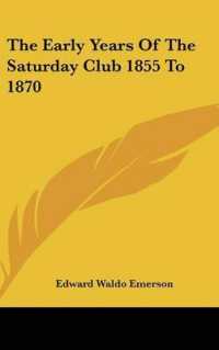 The Early Years of the Saturday Club 1855 to 1870