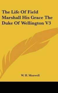The Life of Field Marshall His Grace the Duke of Wellington V3