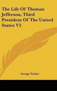 The Life of Thomas Jefferson, Third President of the United States V2