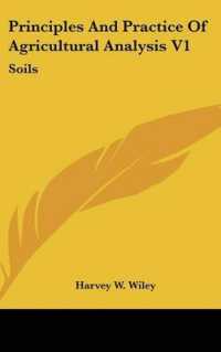 Principles and Practice of Agricultural Analysis V1 : Soils