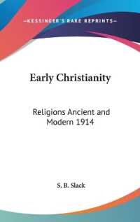 Early Christianity : Religions Ancient and Modern 1914