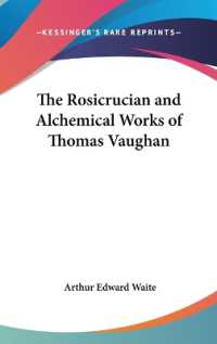 The Rosicrucian and Alchemical Works of Thomas Vaughan