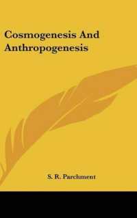 Cosmogenesis and Anthropogenesis